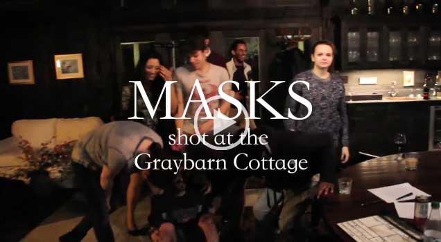 Screenshot of ‘Masks’ Filmed at the Graybarn Cottage 2015 Image of Screenshot of ‘Masks’ Filmed at the Graybarn Cottage 2015